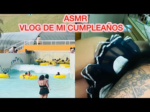 🔥👅💋💦🎁 ASMR EN ESPAÑOL | VLOG DE MI CUMPLEAÑOS 🎁 👅💋💦🔥