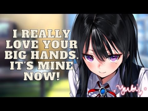 Touch-Starved Girlfriend Plays With Your Big Hands For Attention[F4M][Comfort][Sweet][Wholesome]ASMR