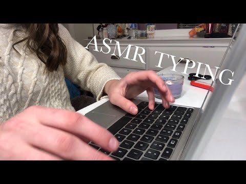 ASMR TYPING ON A KEYBOARD/CHEWING GUM/FIRE/NO TALKING