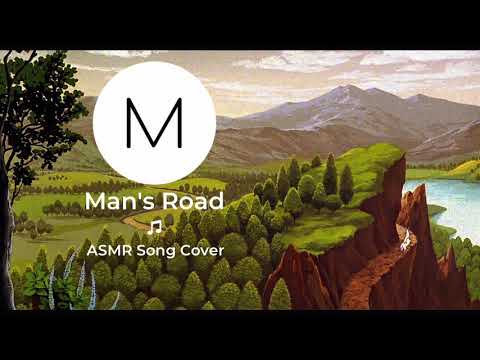 ASMR Song Covers: Man's Road [America], [Soft Singing], [Sleep Aid]