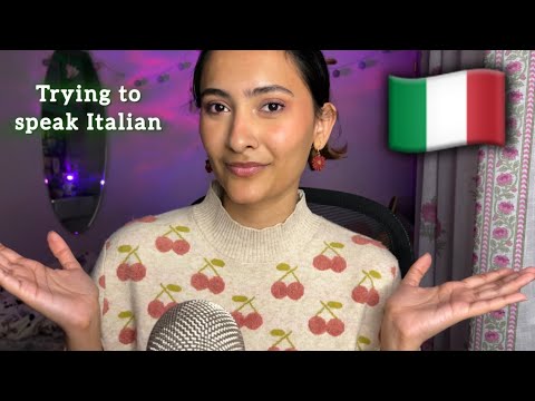 ASMR Trying To Speak Italian 🇮🇹