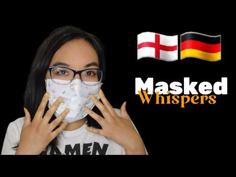 ASMR MASKED WHISPERING IN ENGLISH & GERMAN (Fabric Scratching) 🇩🇪😷  Maskiertes Flüstern auf Deutsch