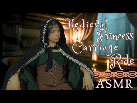 Medieval Carriage Ride with The Princess || ASMR 👑