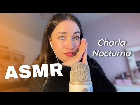 ASMR- charla nocturna 💤 duerme profundamente 
