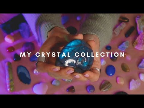 a tingly ASMR crystal show & tell 💎 soft spoken & relaxing {tapping, scratching}