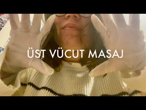 Üst Vücut Masaj ASMR (Eldiven Sesleri) Türkçe ASMR 