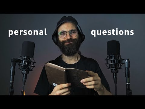 ASMR asking you personal questions (just to understand your species)