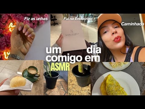 ASMR VLOG - Manutenção das Unhas 💅🏻, Fui na Endocrinologista, Caminhada e Novas Comprinhas! 🛍️