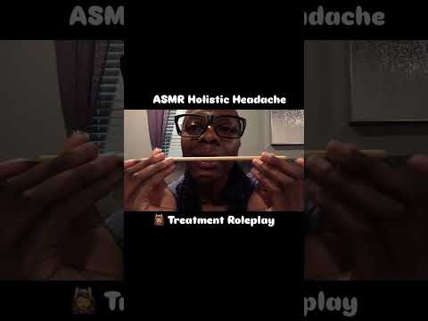 ASMR 💆🏽‍♀️ Holistic Headache Treatment Roleplay #scalpmassage
