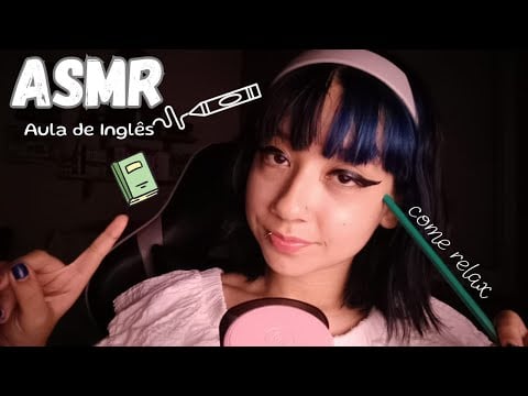 ASMR ✰ Aula de Inglês com Palavras Relaxantes 📚🎒
