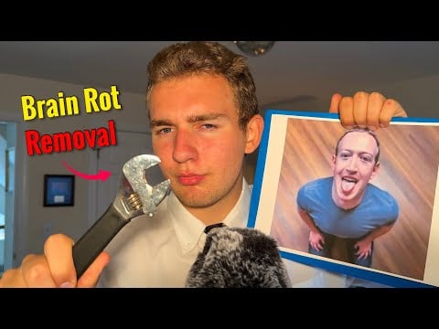 ASMR Removing your Brain Rot