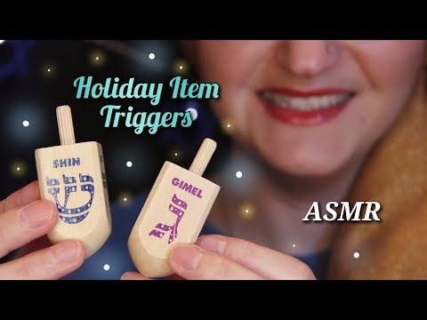 Finding Your Triggers with Holiday Items | ASMR