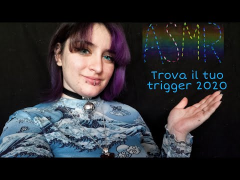 ASMR ITA 🔥✨ Trova il tuo trigger 2020