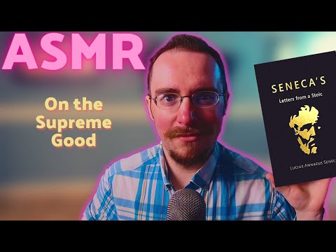 ASMR | Soft-Spoken Reading of Stoic Philosophy - Seneca's 71st Letter