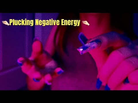 [ASMR - Whisper] Plucking Negative Energy Assortment 😡 🤏🏻😃