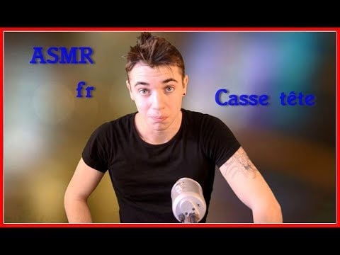 ASMR FRançais : Casse tête chinois ! #1