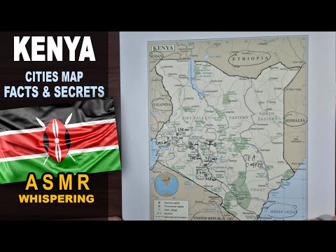ASMR: Map of KENYA Tracing | Main Cities Less Known Facts and Highlights [ ASMR maps and facts ]