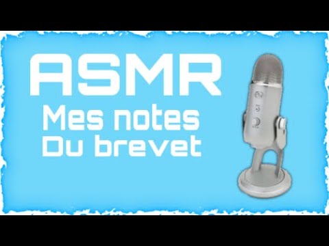 ASMR MES NOTES DU BREVET