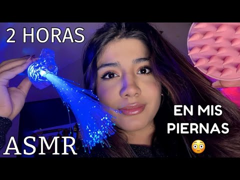 2 HORAS DE ASMR EN MIS PIERNAS ❤️/ TE HAGO DORMIR EN MI REGAZO con MI ATENCIÓN PERSONAL