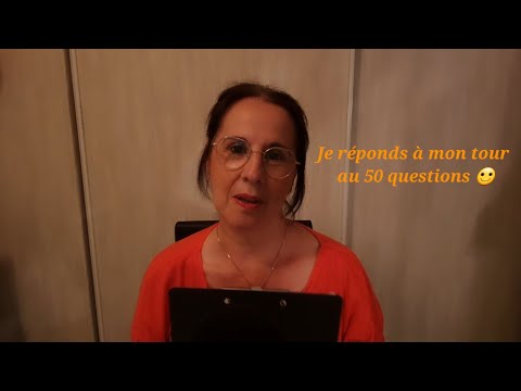 Asmr Français " Blabla" en Soft-spoken "je réponds à mon tour au 50 questions.