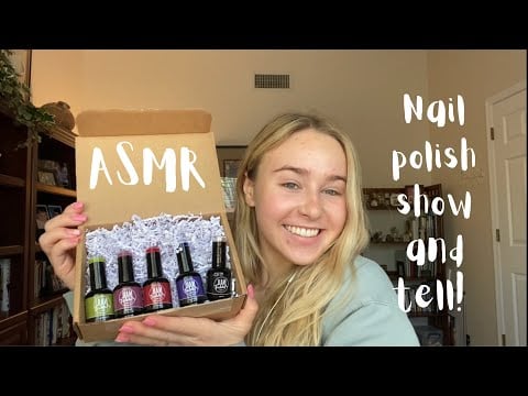 ASMR | NAIL POLISH SHOW AND TELL WITH NAIL ADDICT LA