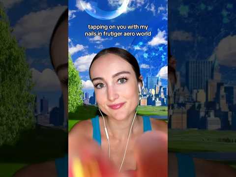 tapping on you with my nails in frutiger aero world  #asmr