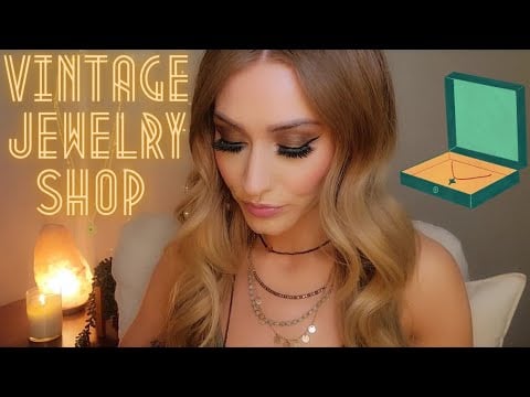 ASMR | Vintage Jewelry Shop Roleplay 💎 (gum chewing, necklace tapping + clothing scratching)