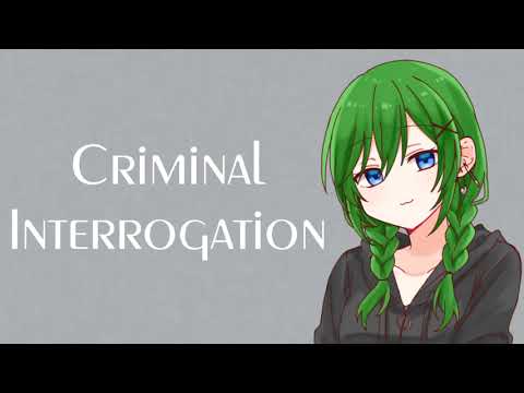 Interrogating a Mischievous Criminal (ASMR Roleplay)