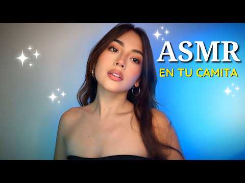 ASMR en TU CAMITA💖 Te Ayudo a Relajarte y DORMIR😘😴 [PDTA: Te Duermo A LA FUERZA🥰]