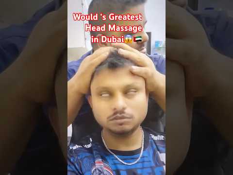 ASMR 😱 World's Greatest Head Massage in Dubai 🇦🇪 #shorts  #massage #trending #viral #barber