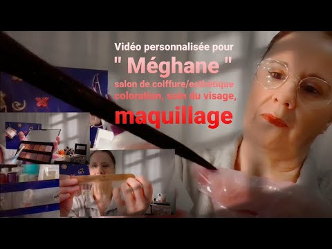 $Asmr francais vidéo personnalisée pour " Méghane "   #salon de #Coiffure/#Esthétique