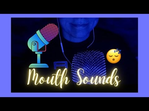 ASMR - Tingly MOUTH SOUNDS 👄 (Sleepy asmr,  ear to ear, kisses)