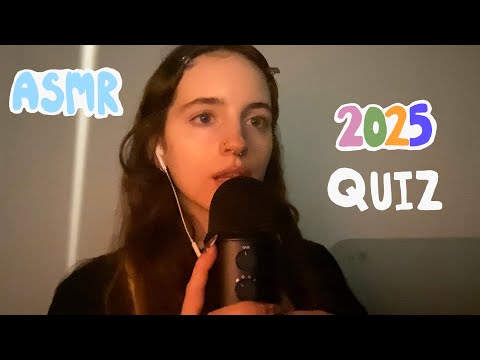 ASMR Quizzing you on 2025 🧐