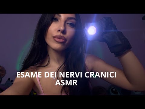 Esame Dei Nervi Cranici ASMR ad Occhi Chiusi