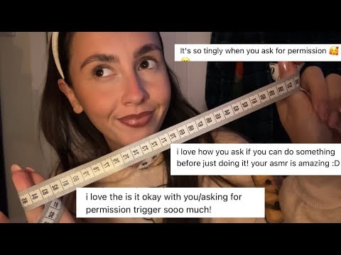ASMR- Personal attention with LOTS of asking permission/is this okay/can I touch you for tingles🌙💛
