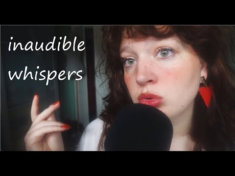 ASMR 30 minutes of close up inaudible whispers (super sensitive)