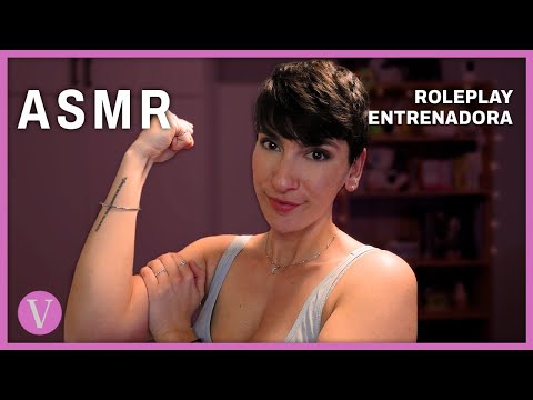 ASMR Español - ROLEPLAY. Soy tu ENTRENADORA