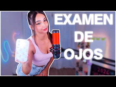 ASMR EXAMINO TUS OJOS 👁️ + Atención personal