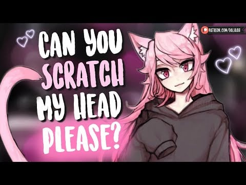Clingy Neko Girlfriend Wants your Warmth [Head Scratches] [Snuggles] [F4A Audio Roleplay]