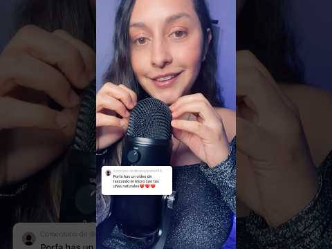 Rasco el micro 🎙️ ♥️ #asmrcommunity #susurros #asmr #relax #scratching #scratchingasmr