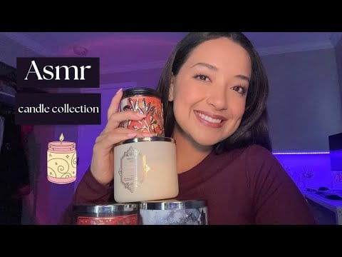 ASMR ✨ Candle collection show & tell/ tapping