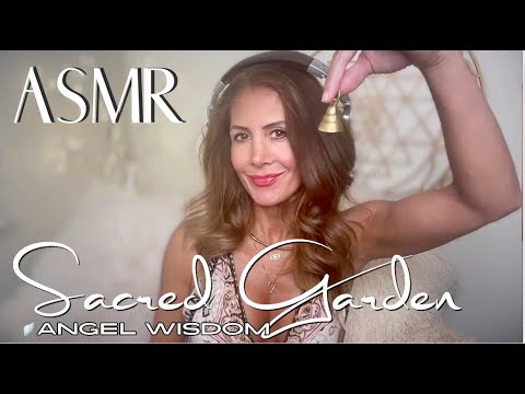 ASMR🪽Angel Wisdom: 07/30 ✨ SACRED GARDEN
