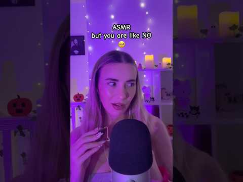 ASMR but you keep saying no 🤨 #asmrsounds #asmrtriggers