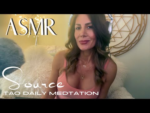ASMR ☯️Tao Daily Meditation: DAY 59 ✨ SOURCE ✨