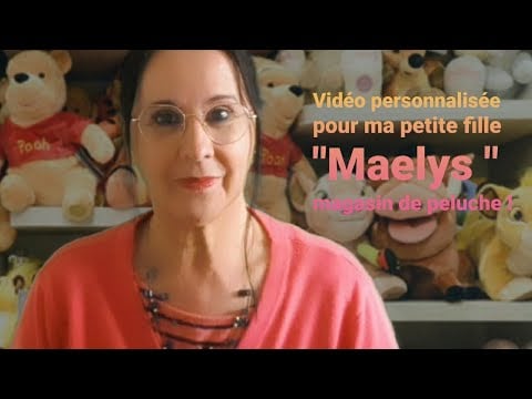 #asmr #français #vidéo personnalisée pour ma petite fille " Maelys" magasin de peluche,en chuchoté