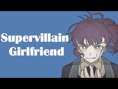 Supervillain Girlfriend Rants To You About Heroes (ASMR Roleplay) [F4A]