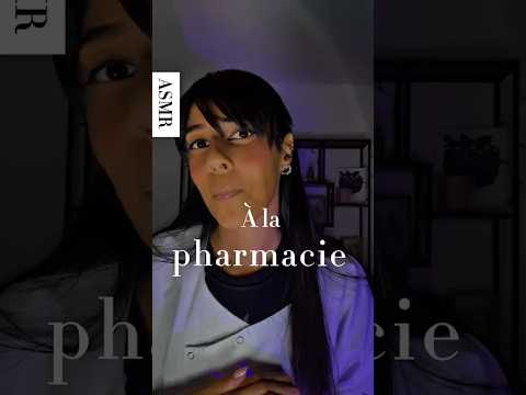 ASMR RP - Pharmacienne #asmrfr #roleplay #asmr #relax