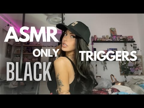 ₊˚⊹♡  ASMR ~ ONLY BLACK TRIGGERS 🖤🐈‍⬛