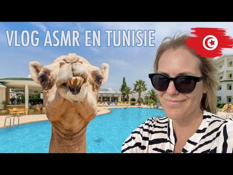 ASMR FR ✈️ Vlog ASMR Je vous partage nos vacances en Tunisie 🌴