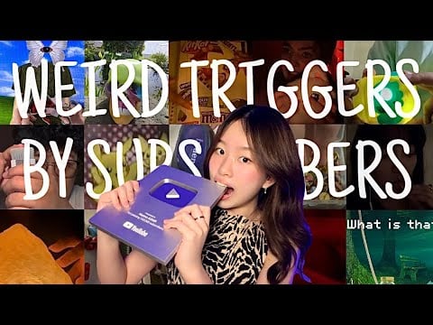 Weirdest ASMR Triggers by Subscribers (100K Subs Special)